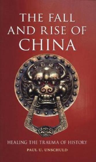 The Fall and Rise of China