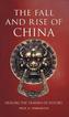 The Fall and Rise of China
