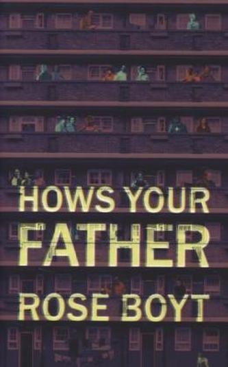 Hows Your Father
