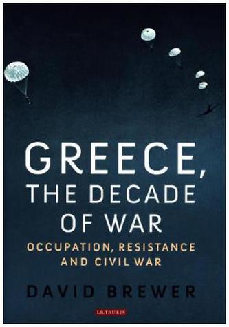 Greece, the Decade of War