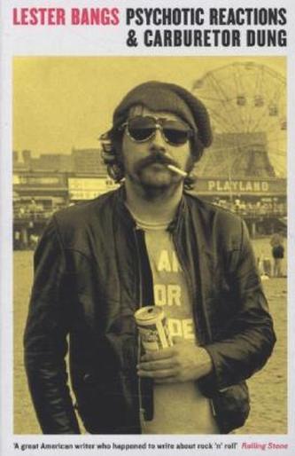 Psychotic Reactions and Carburetor Dung