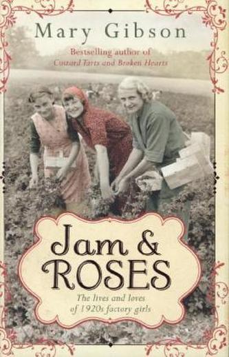 Jam and Roses
