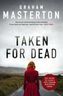 Taken For Dead