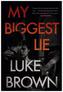 My Biggest Lie