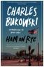 Ham on Rye. Das Schlimmste kommt noch oder Fast eine Jugend , englische Ausgabe