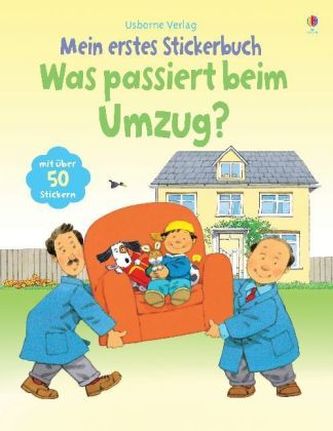 Mein erstes Stickerbuch: Was passiert beim Umzug?