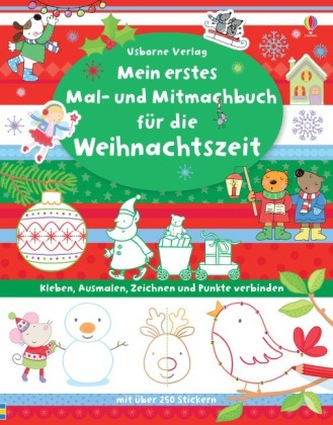 Mein erstes Mal- und Mitmachbuch für die Weihnachtszeit