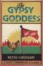 The Gypsy Goddess. Reis & Asche, englische Ausgabe