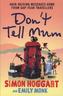 Don't Tell Mum