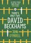 There's Only Two David Beckhams