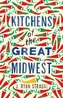 Kitchens of the Great Midwest