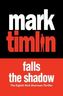 Falls the Shadow