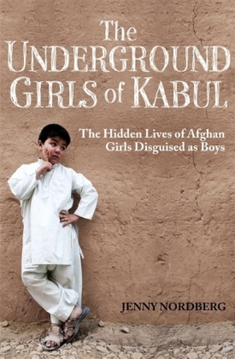 The Underground Girls of Kabul. Afghanistans verborgene Töchter, englische Ausgabe