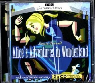 Alice's Adventures in Wonderland, 2 Audio-CDs. Alice im Wunderland, 2 Audio-CDs, engl. Version