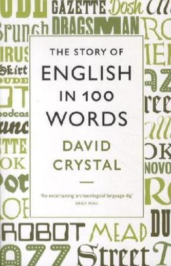 The Story of English in 100 Words