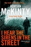 I Hear the Sirens in the Street. Die Sirenen von Belfast, englische Ausgabe