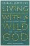 Living With a Wild God