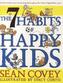 The 7 Habits of Happy Kids