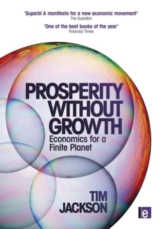 Prosperity Without Growth. Wohlstand ohne Wachstum, englische Ausgabe