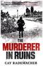 The Rubble Murderer