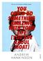 You Could Do Something Amazing With Your Life (You Are Raoul Moat)