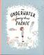 The Underwater Fancy-Dress Parade