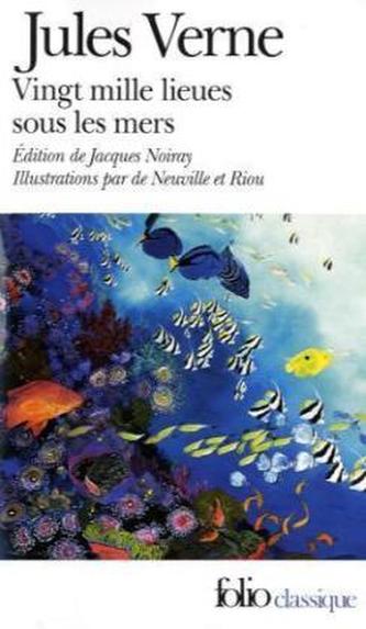 Vingt mille lieues sous les mers. Zwanzigtausend Meilen unter dem Meer, französische Ausgabe
