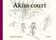 Akim court. Akim rennt, französische Ausgabe