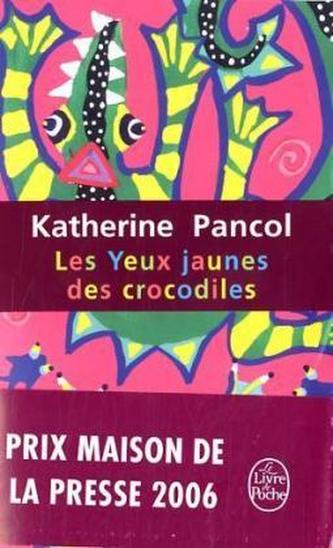 Les yeux jaunes des crocodiles. Die gelben Augen der Krokodile, französische Ausgabe