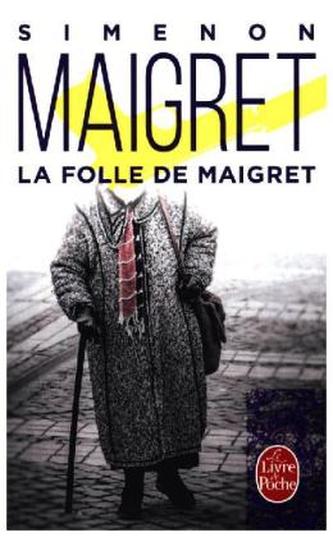 La Folle de Maigret. Maigret und die verrückte Witwe, französische Ausgabe