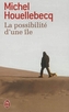 La possibilité d'une île. Die Möglichkeit einer Insel, französische Ausgabe
