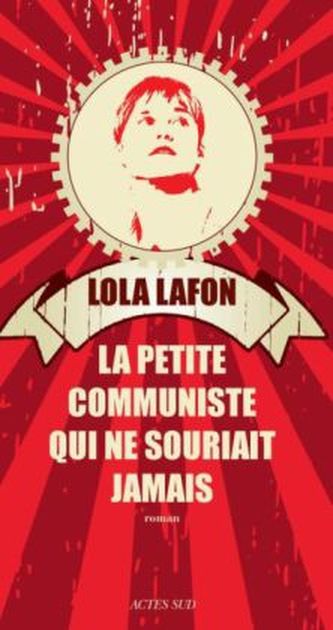 La petite communiste qui ne souriait jamais. Die kleine Kommunistin, die niemals lächelte, französische Ausgabe