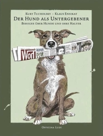 Der Hund als Untergebener
