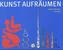 Kunst aufräumen