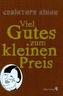 Viel Gutes zum kleinen Preis