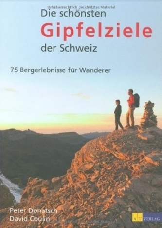 Die schönsten Gipfelziele der Schweiz