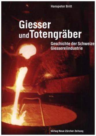 Giesser und Totengräber