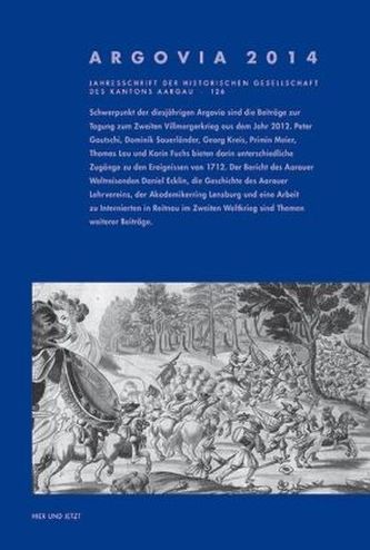 Argovia. Jahresschrift der Historischen Gesellschaft des Kantons Aargau. Bd.126