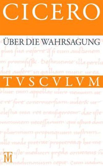Über die Wahrsagung. De Divinatione