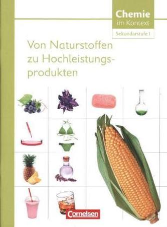 Von Naturstoffen zu Hochleistungsprodukten