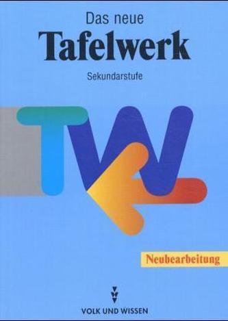 Das neue Tafelwerk, Sekundarstufe, Neubearbeitung