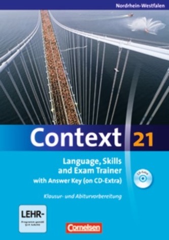 Language, Skills and Exam Trainer with Key (on Extra-CD), Ausgabe Nordrhein-Westfalen