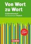 Von Wort zu Wort, Schülerwörterbuch mit Basiswissen Deutsch