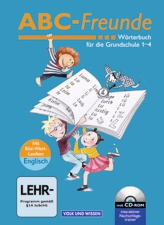 ABC-Freunde, Wörterbuch für die Grundschule Klasse 1-4, m. CD-ROM