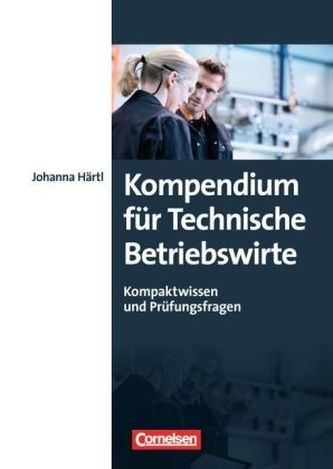 Kompendium für Technische Betriebswirte