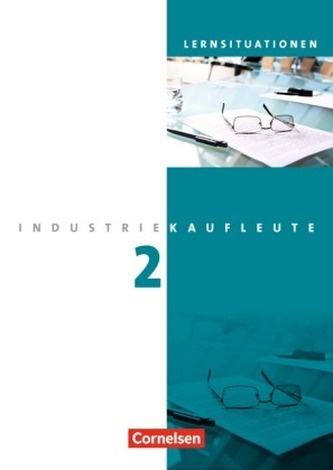 2. Ausbildungsjahr: Lernfelder 6-9, Arbeitsbuch mit Lernsituationen