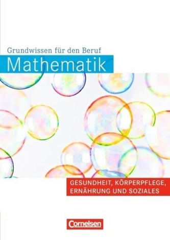 Arbeitsbuch Gesundheit, Körperpflege, Ernährung und Soziales