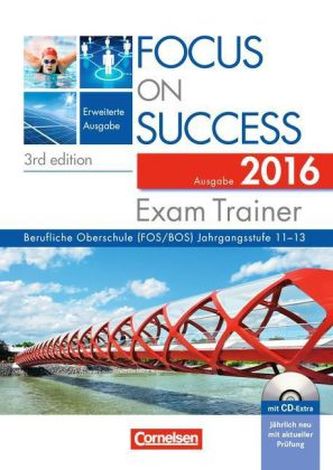 Exam Trainer, Ausgabe 2016, Berufliche Oberschule (FOS/BOS), m. CD-ROM
