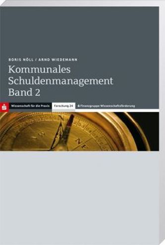 Kommunales Schuldenmanagement. Bd.2