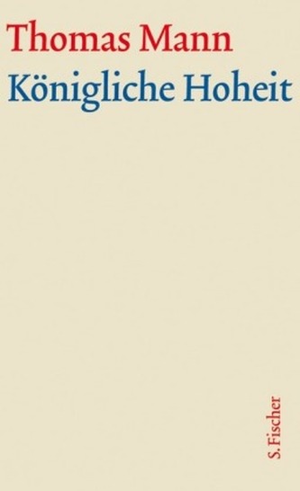Königliche Hoheit, m. Kommentar, 2 Bde.